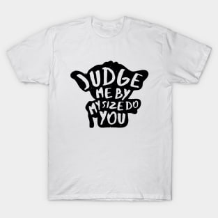 Judge Me Not T-Shirt